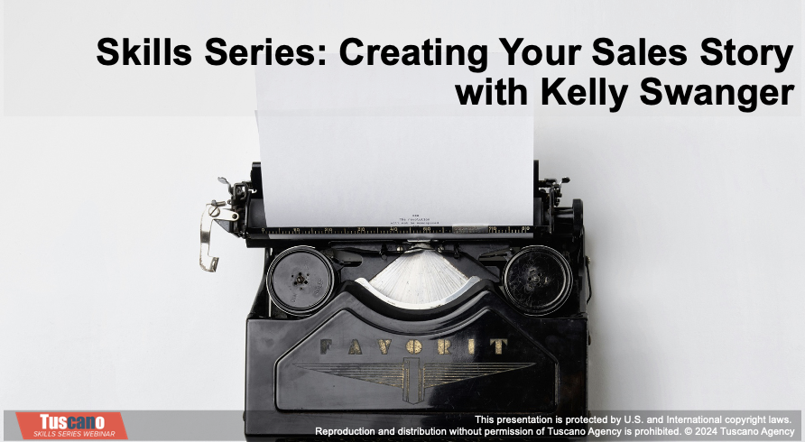 Skills Series: Creating Your Sales Story